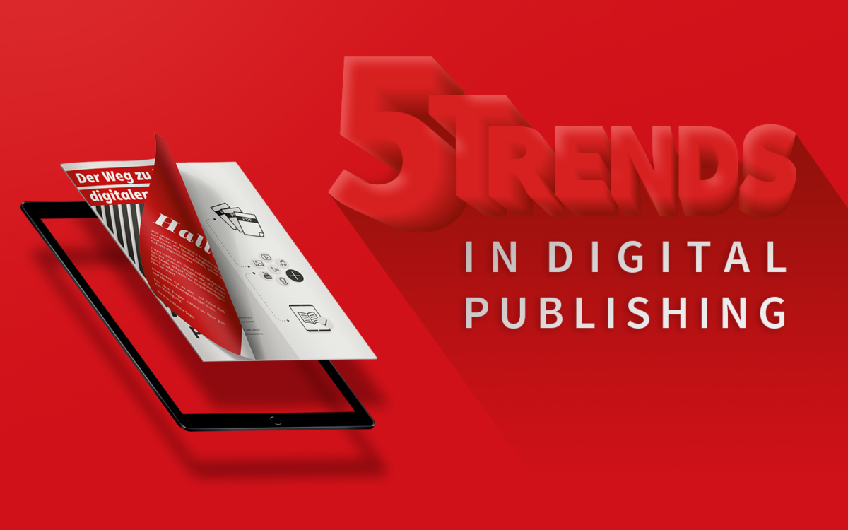 Five trends in digital publishing